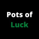 Pots of Luck